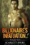 [Billionaire's Infatuation 01] • Fixated